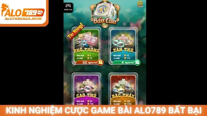 Kinh nghiệm cược game bài Alo789 bất bại