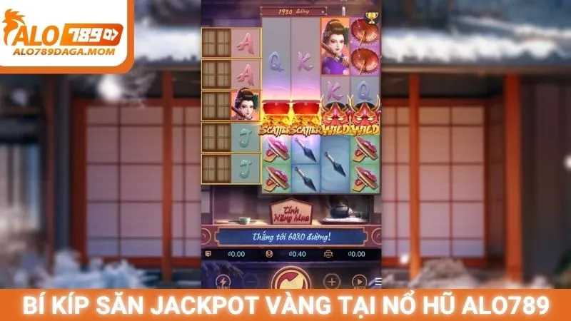 Bí kíp săn jackpot vàng tại nổ hũ Alo789